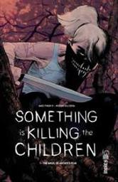 Something is killing the children : The angel of Archer's Peak / scénario, James Tynion IV. 01 | Tynion, James (1987-....). Auteur