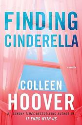 Finding cinderella / Hoover, colleen | Hoover, Colleen (1979-..)